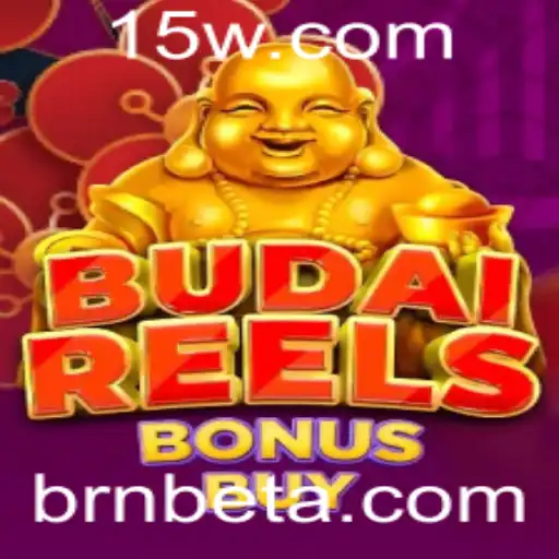 Explorando o Empolgante Mundo de BudaiReelsBonusBuy no Universo brnbet