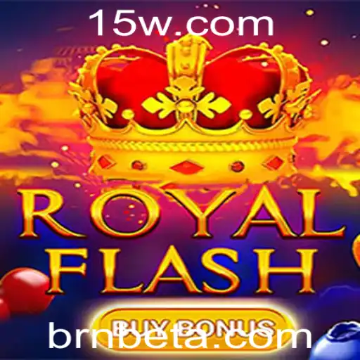 Descubra o Fascinante RoyalFlashBuyBonus na Plataforma brnbet