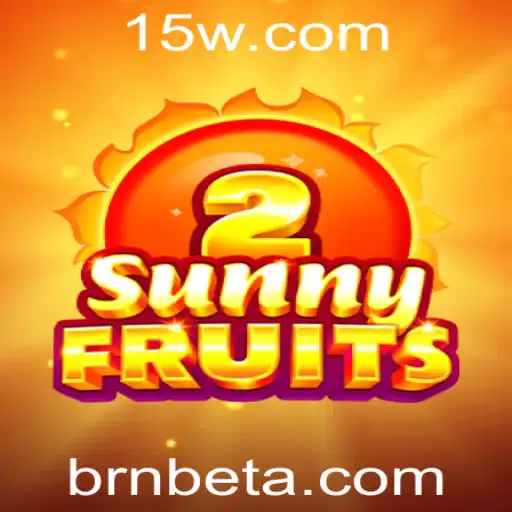 Explorando o Mundo Vibrante de SunnyFruits2 no Brnbet