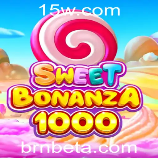 Descubra o Mundo do Jogo SweetBonanza1000 com BrnBet